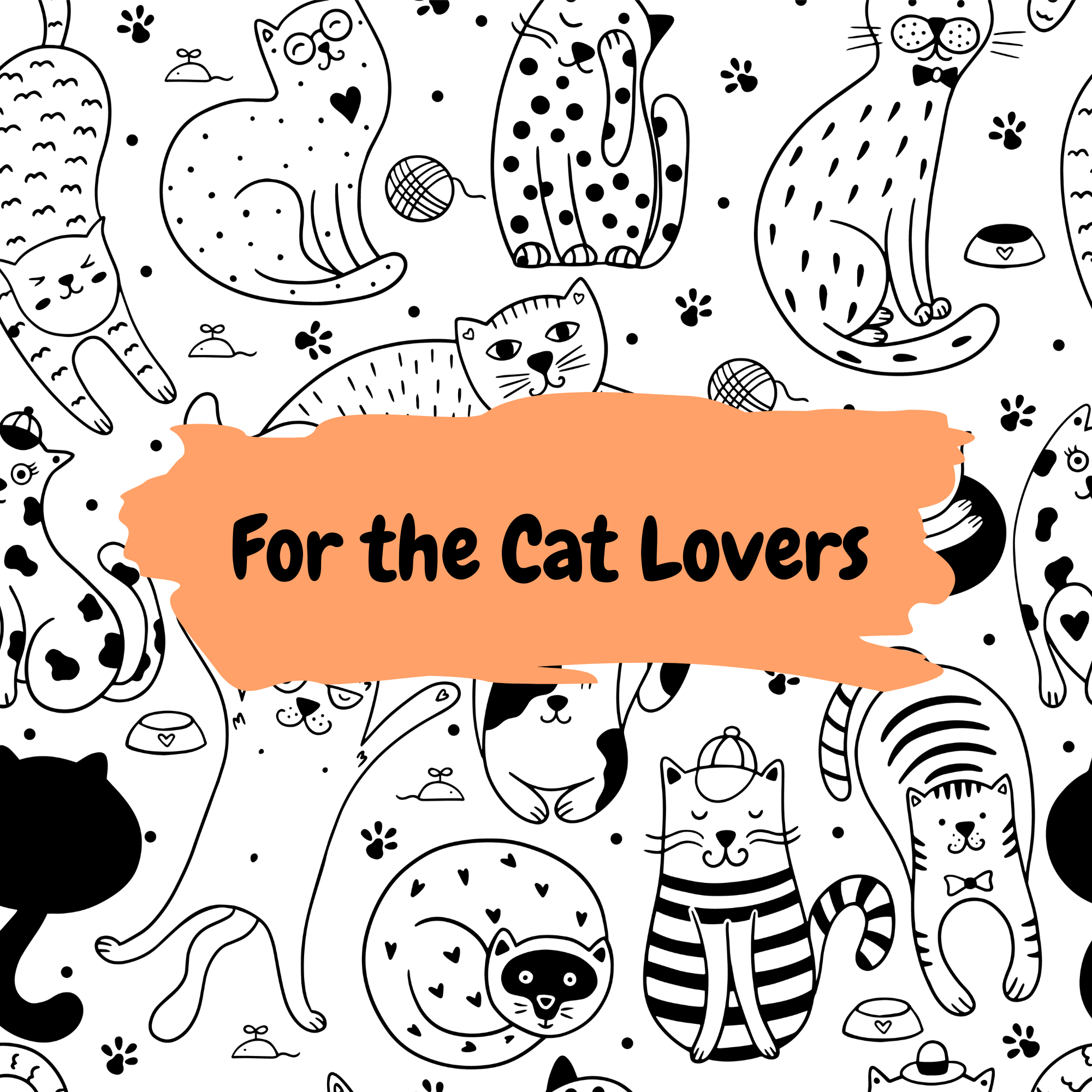 For the Cat Lovers