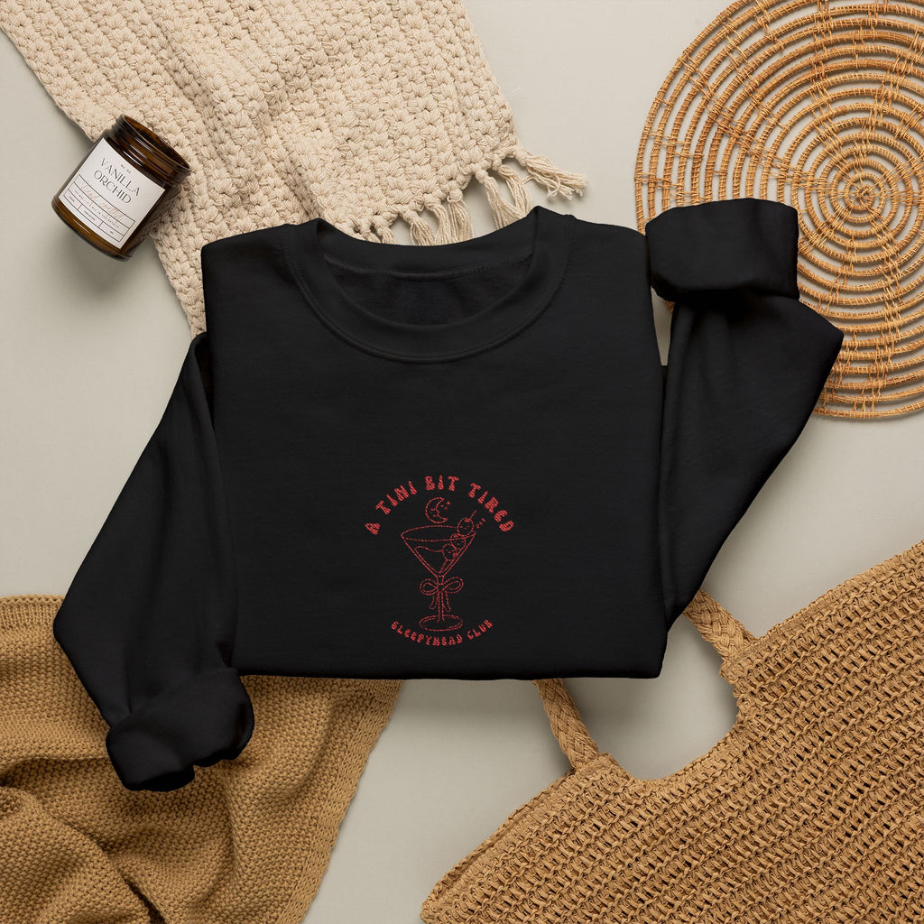 "A Tini Bit Tired" Embroidered Sleepyhead Club Crewneck Sweatshirt