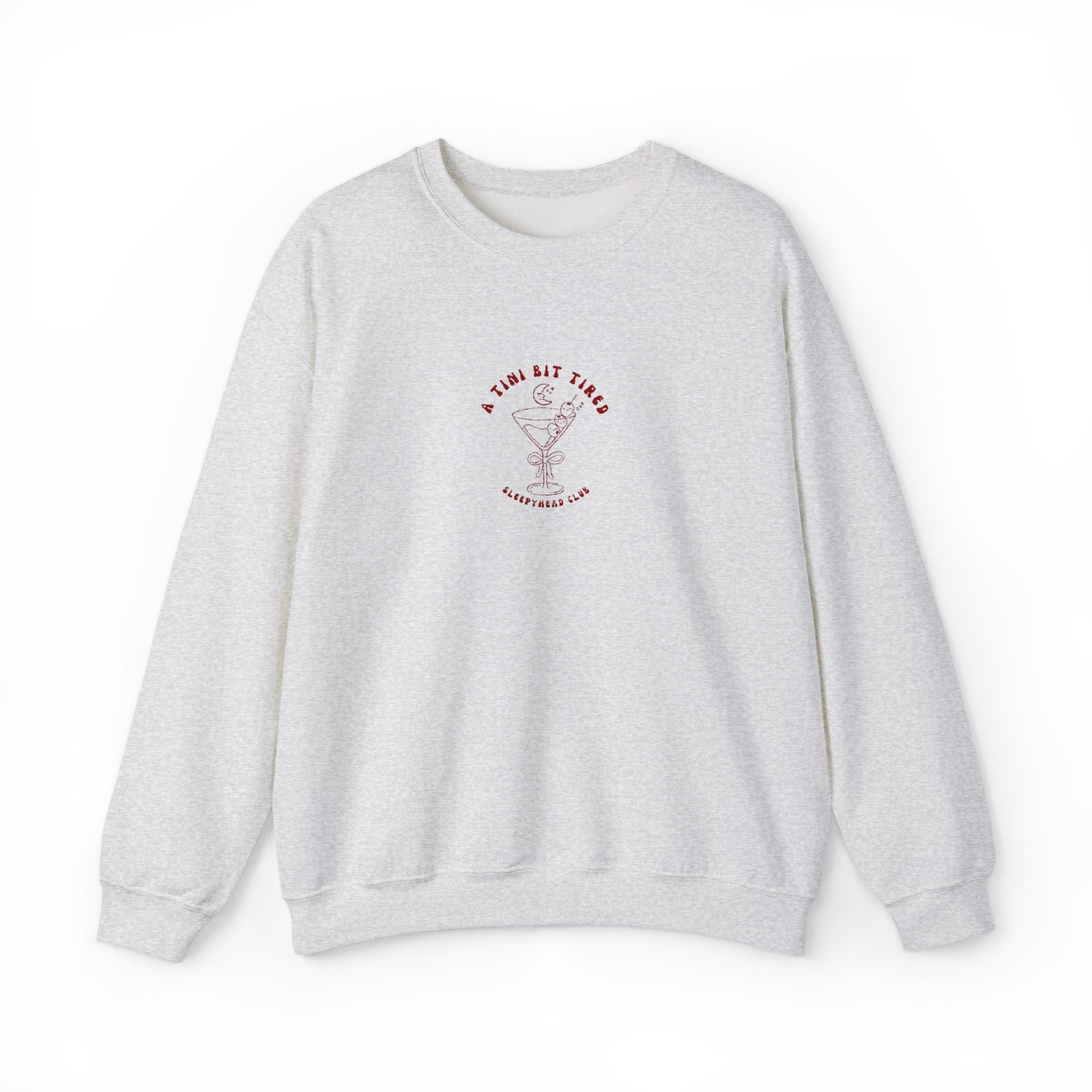 "A Tini Bit Tired" Embroidered Sleepyhead Club Crewneck Sweatshirt