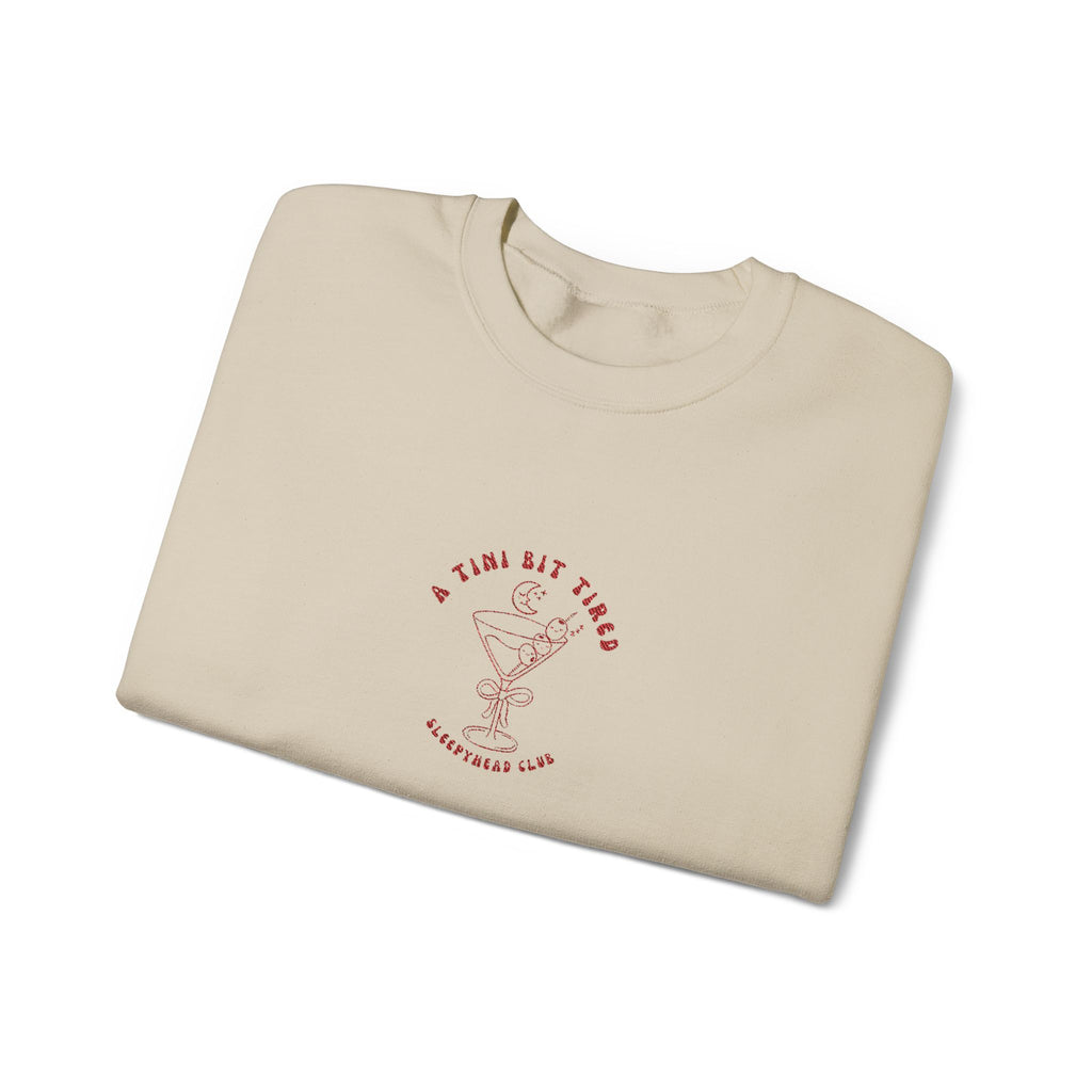 "A Tini Bit Tired" Embroidered Sleepyhead Club Crewneck Sweatshirt