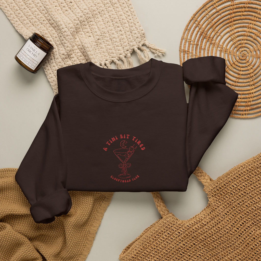 "A Tini Bit Tired" Embroidered Sleepyhead Club Crewneck Sweatshirt