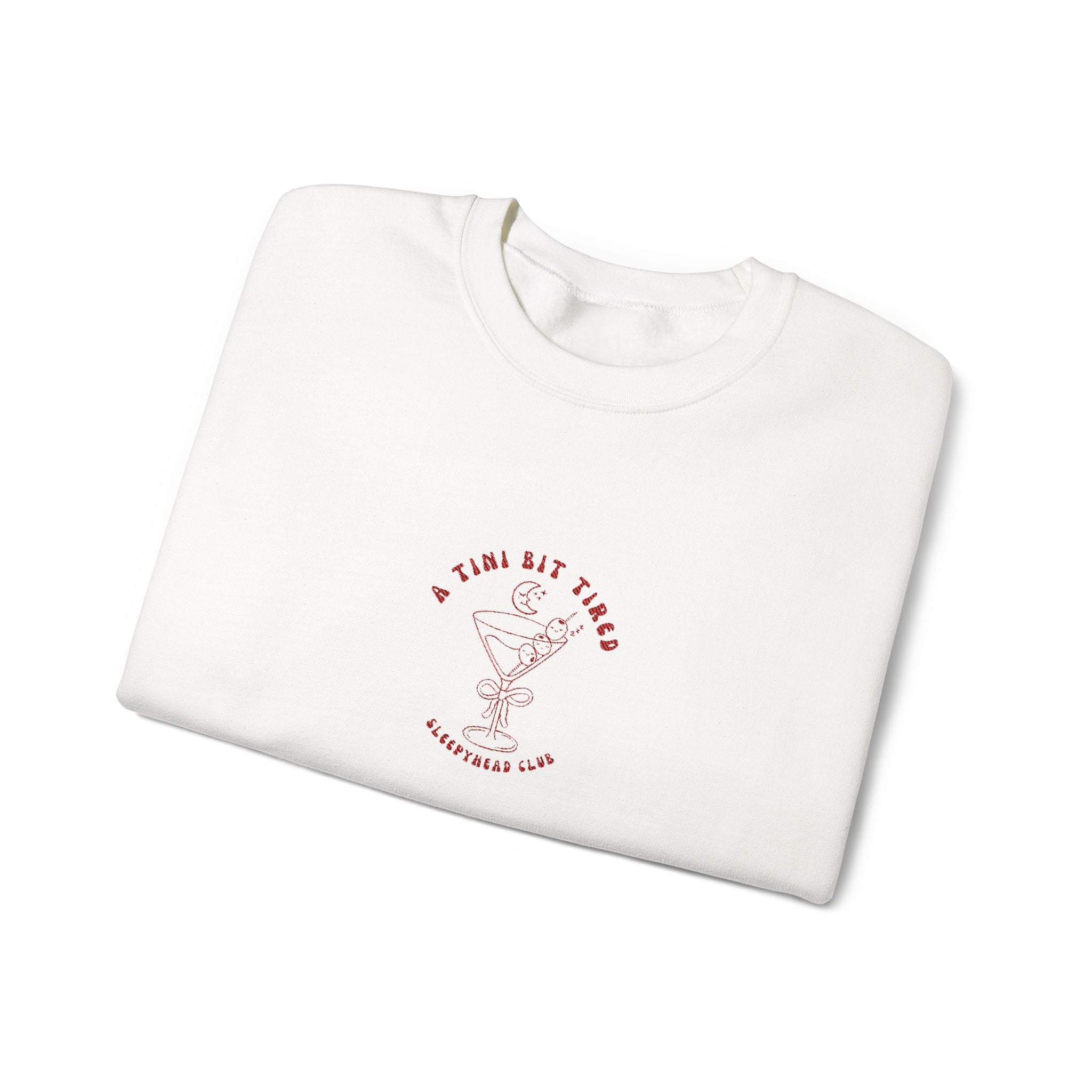 "A Tini Bit Tired" Embroidered Sleepyhead Club Crewneck Sweatshirt